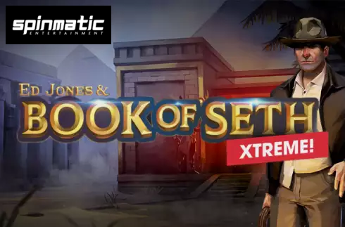 Ed Jones & Book of Seth Xtreme
